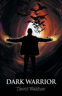 Dark Warrior(English, Paperback, Walther David)