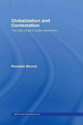 Globalization and Contestation(English, Hardcover, Munck Ronaldo)