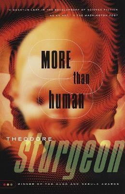 More Than Human(English, Paperback, Sturgeon Theodore)