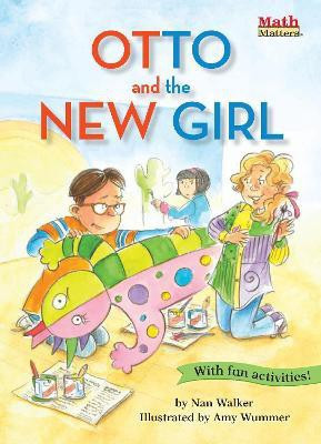 Otto and the New Girl(English, Paperback, Walker Nan)