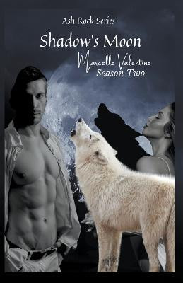 Shadow's Moon Season Two(English, Paperback, Valentine Marcelle)