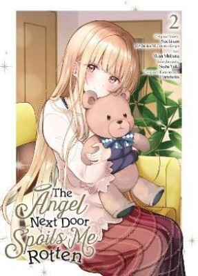 The Angel Next Door Spoils Me Rotten 02 (Manga)(English, Paperback, Saekisan WAN)