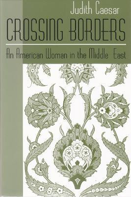 Crossing Borders(English, Paperback, Caesar Judith)