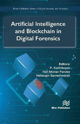 Artificial Intelligence and Blockchain in Digital Forensics(English, Hardcover, unknown)