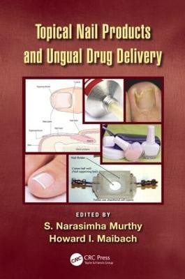 Topical Nail Products and Ungual Drug Delivery(English, Hardcover, unknown)