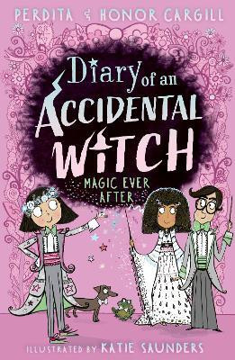 Diary of an Accidental Witch: Magic Ever After(English, Paperback, Cargill Honor, Perdita)