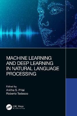 Machine Learning and Deep Learning in Natural Language Processing(English, Hardcover, unknown)