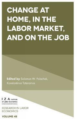 Change at Home, in the Labor Market, and on the Job(English, Hardcover, unknown)