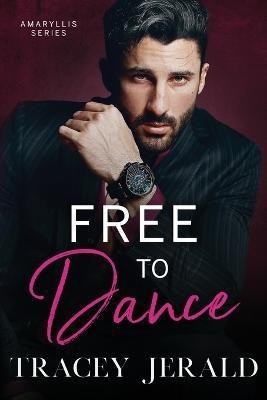 Free to Dance(English, Paperback, Jerald Tracey)