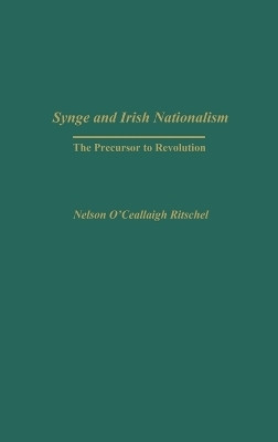 Synge and Irish Nationalism(English, Hardcover, Ritschel Nelson)