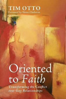 Oriented to Faith(English, Paperback, Otto Tim)