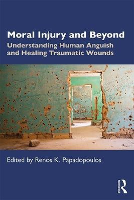 Moral Injury and Beyond(English, Paperback, unknown)