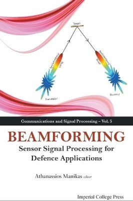 Beamforming: Sensor Signal Processing For Defence Applications(English, Hardcover, unknown)