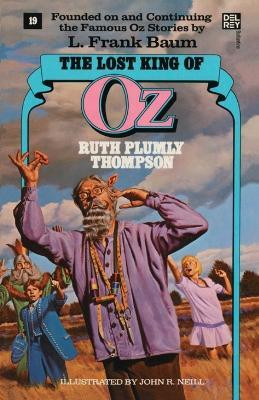 Lost King of Oz (Wonderful Oz Books, No 19)(English, Paperback, Thompson Ruth Plumly)