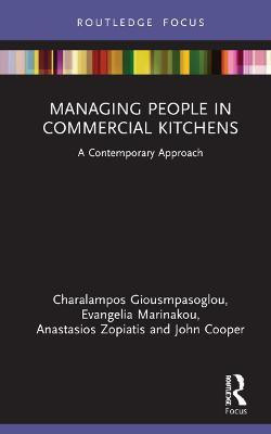 Managing People in Commercial Kitchens(English, Hardcover, Giousmpasoglou Charalampos)