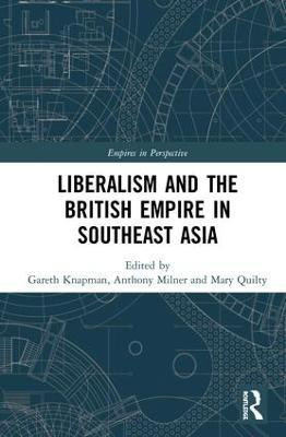Liberalism and the British Empire in Southeast Asia(English, Hardcover, unknown)