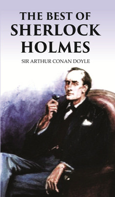 THE BEST OF SHERLOCK HOLMES(Paperback, SIR ARTHUR CONAN DOYLE)