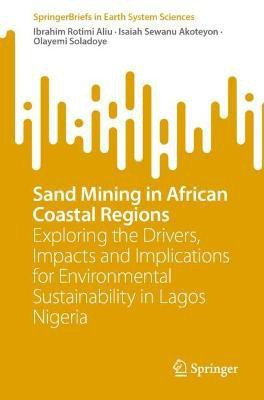 Sand Mining in African Coastal Regions(English, Paperback, Aliu Ibrahim Rotimi)