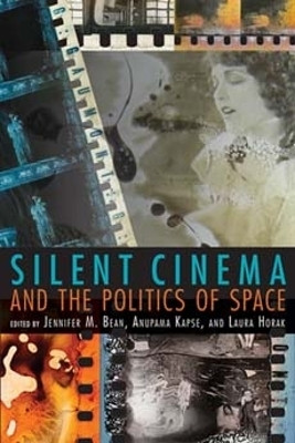 Silent Cinema and the Politics of Space(English, Paperback, unknown)