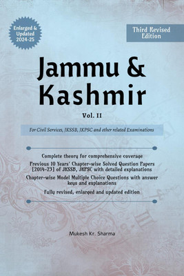 Jammu &amp; Kashmir (Vol. II) Third Edition - For Civil Services, JKSSB, JKPSC and other related Examinations.(English, Hardcover, Mukesh Kr. Sharma)