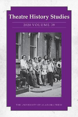 Theatre History Studies 2020, Volume 39(English, Paperback, unknown)