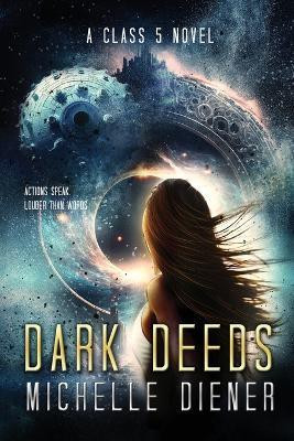 Dark Deeds(English, Paperback, Diener Michelle)