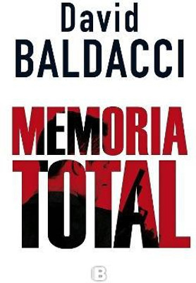 Memoria total / Memory Man(English, Paperback, Baldacci David)