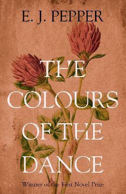 The Colours of the Dance(English, Paperback, Pepper E J)