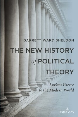 The New History of Political Theory(English, Paperback, Sheldon Garrett Ward)