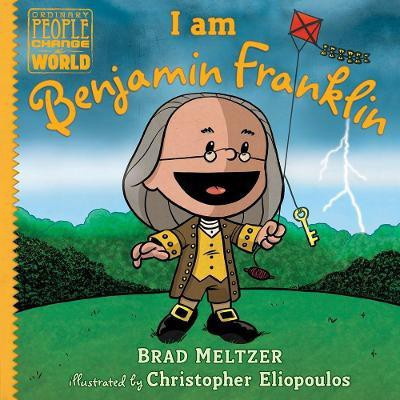 I am Benjamin Franklin(English, Hardcover, Meltzer Brad)