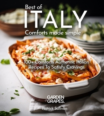 Italian Comfort Cookbook(English, Paperback, Sullivan Patrick)