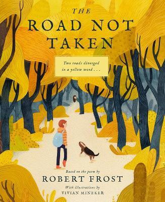 The Road Not Taken(English, Hardcover, Frost Robert)