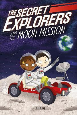 The Secret Explorers and the Moon Mission(English, Paperback, King SJ)