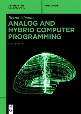 Analog and Hybrid Computer Programming(English, Paperback, Ulmann Bernd)