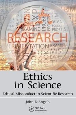 Ethics in Science(English, Electronic book text, D'Angelo John)