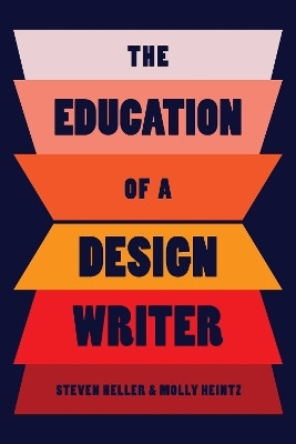 The Education of a Design Writer(English, Paperback, Heller Steven)