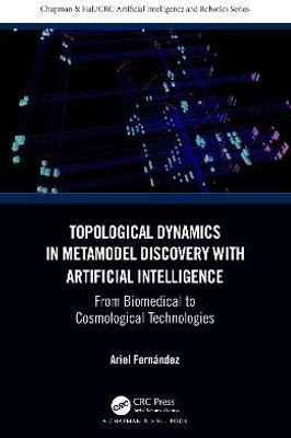 Topological Dynamics in Metamodel Discovery with Artificial Intelligence(English, Hardcover, Fernandez Ariel)