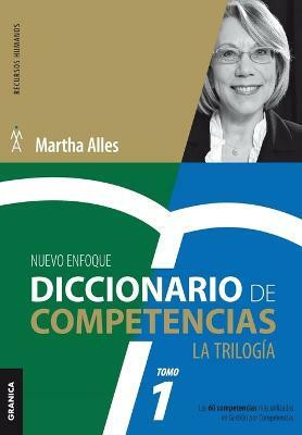 Diccionario de competencias: La Trilogia - VOL 1(Spanish, Paperback, ALLES MARTHA ALICIA)
