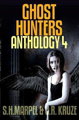 Ghost Hunters Anthology 04(English, Paperback, Kruze J R)