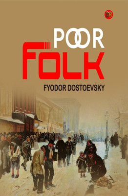 Poor Folk(Paperback, Fyodor Dostoevsky)