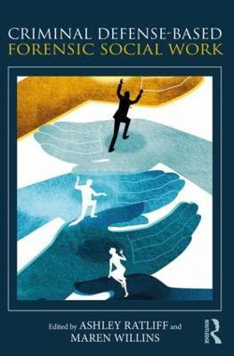 Criminal Defense-Based Forensic Social Work(English, Paperback, unknown)