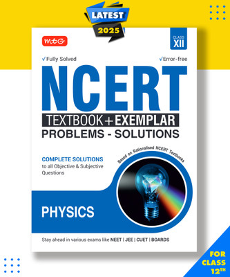 MTG NCERT Textbook + Exemplar Problem Solutions Class 12 Physics| Complete Solutions to All Objective & Subjective Questions Paperback, MTG Editorial Board|New Latest Edition For 2025-2026(Paperback, MTG Editorial Board)