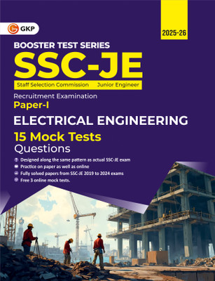 GKP SSC JE 2025 : Booster Test Series - JE Paper I - Electrical Engineering - 15 Mock Tests (includes 2024 Solved Paper)(Paperback, G.K. Publications (P) Ltd.)