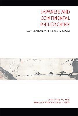 Japanese and Continental Philosophy(English, Paperback, unknown)