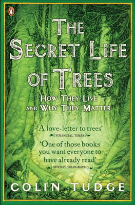 The Secret Life of Trees(English, Paperback, Tudge Colin)