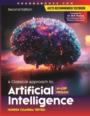 A Classical Approach to Artificial Intelligence 2 Edition(English, Paperback, Chandra Munesh Trivedi)