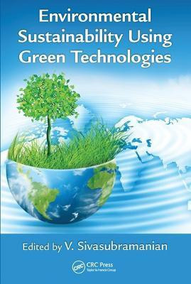 Environmental Sustainability Using Green Technologies(English, Paperback, unknown)