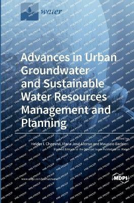 Advances in Urban Groundwater and Sustainable Water Resources Management and Planning(English, Hardcover, unknown)