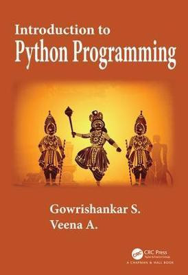 Introduction to Python Programming(English, Hardcover, S Gowrishankar)