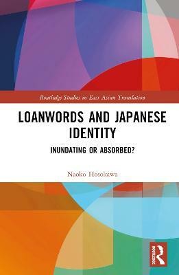 Loanwords and Japanese Identity(English, Hardcover, Hosokawa Naoko)